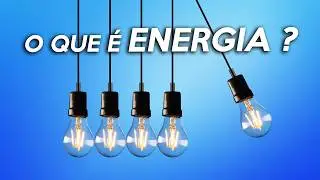 O que é ENERGIA?