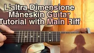 Måneskin - L'altra Dimensione | Guitar Tutorial | Main Riff | Tabs | Lesson
