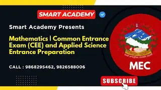 Mathematics | CEE and Applied Science Entrance Preparation | Smart Academy | MEC