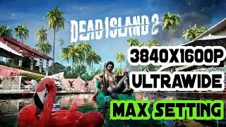 Dead Island 2  (pc) 3840x1600p Ultrawide on  RTX 3090 Max Setting Gameplay No Dlss