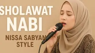 🎵 SHOLAWAT NABI – NISSA SABYAN STYLE 🎵