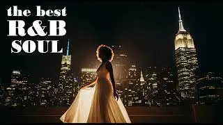 R&B SOUL - THE BEST QUALITY - Musica rilassante - relaxing music for stress relief