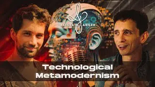 #51 Technological Metamodernism - Navigating Complexity in a Post-Truth World