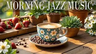 Morning Jazz Music ☕ Bossa Nova instrumental for Holiday, Great Moods & Relaxing