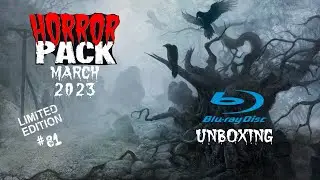 HORROR PACK MARCH 2023 BLU RAY UNBOXING
