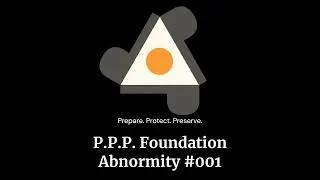 P.P.P. Foundation - Abnormity 001: 