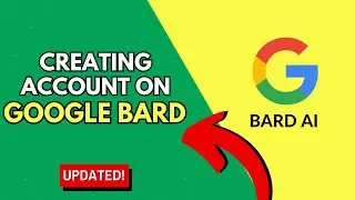 How to Create an Account on Bard by Google