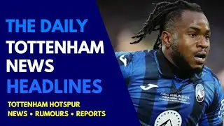 THE DAILY TOTTENHAM NEWS HEADLINES: Akliouche, Lookman, Souza, Can Frank Win Over the Spurs Fans?