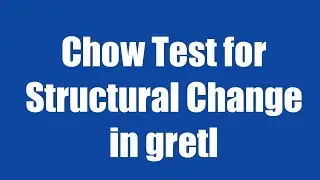 1.9: Chow Test for Structural Change