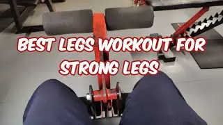 Best Legs workout for strong legs | best leg workout  