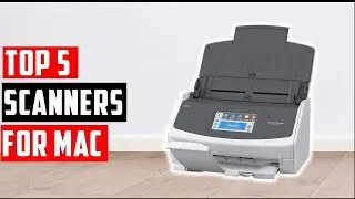 ✅Best Scanners for Mac 2024 | A guide to choosing the right scanner for your needs