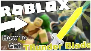HOW TO GET THE THUNDER BLADE IN TREASURE QUEST! [ROBLOX]
