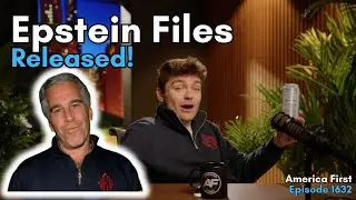 Epstein Files, Israel, Tucker & Cenk &mdash; Nick Fuentes America First Ep. 1632 Review
