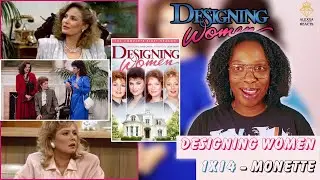😮 Alexxa Reacts to MONETTE 😂 | FIRST TIME WATCHING Designing Women | Canadian Reaction