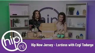 Hip New Jersey - Lordess with Ezgi Todurge