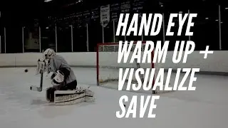 Goalie Training: Hand Eye Warm Up Drill + Visualize Save