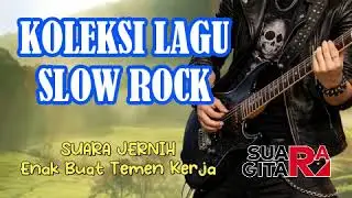 13 Slow Rock Collection #slowrock #music #laguviral
