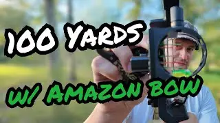 I Shot a $150 Amazon Bow at 100 Yards (Sanlida Dragon X7 Challenge)
