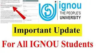 (Breaking News) IGNOU New Update || IGNOU Assignment Submission Guidelines June 2026 Released