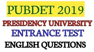 PUBDET 2019 QUESTION/PRESDIENCY ENTRANCE TEST 2019 ENGLISH QUESTIONS SOLUTION/PUBDET 2019