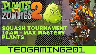 PvZ 2 - Arena - Rhubarbarian's Savage Season - Squash Tournament! (MAX MASTERY)