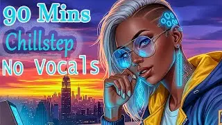 Hacker's Mindset | Chillstep Beats for Enhancing Focus and Productivity (90-Min Session)