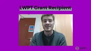 LWPT Grant Recipient Video - Nathan Dunn