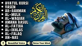 Night Quran Recitation For Sleep And Feel Peace | Alfatiha, Yasin ,Arrahman ,AlWaqiah ,Almulk