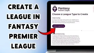 Create A League In Fantasy Premier League | FPL League Setup Guide 2025