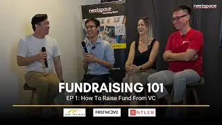 Fundraising 101 | EP 1: How to Raise Fund from VC