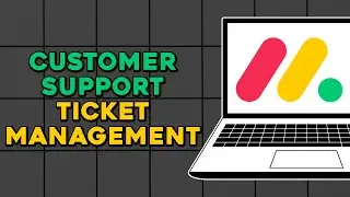 How To Utilize Monday com For Customer Support Ticket Management (Easiest Way)