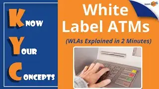 White Label ATMs | Explained in 2 Minutes | KYC | By Amit Parhi