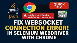 How to resolve Unable to establish web socket connection exception in Selenium WebDriver with Chrome