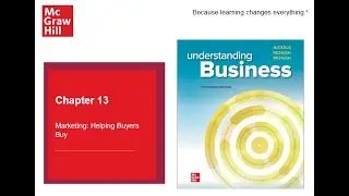 Chapter 13 Marketing Helping Buyers Buy