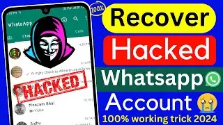 How to recover hacked whatsapp account | how to recover your hacked whatsapp number | New Update