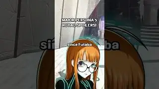 Unused Futaba dialogue from the Final Boss in Persona 5 Royal