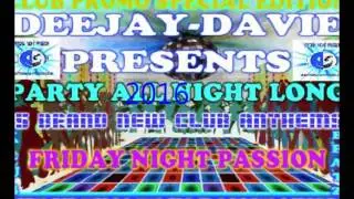 DeeJay Davie 2016 - PreZentZ ( HEAVEN WITH YOU )