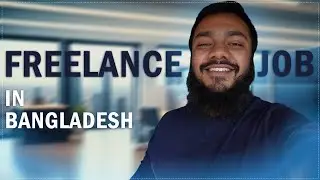 FREELANCE JOB IN BANGLADESH | BEST JOB OPPORTUNITIES IN 2024
