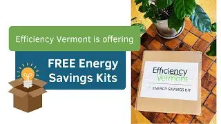 Efficiency Vermont &bull;&nbsp;Energy Savings Kits