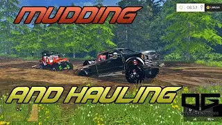 Farming Simulator 2015- Hauling and Mudding!!