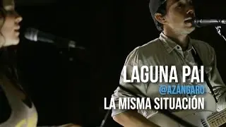 playlizt.pe - Laguna Pai   La Misma Situación