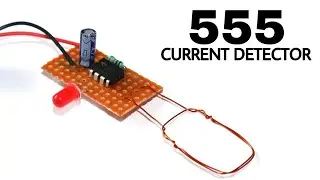 Current Detector Circuit Using 555 IC | AC Current Tester | Non Contact AC /DC Current Detector