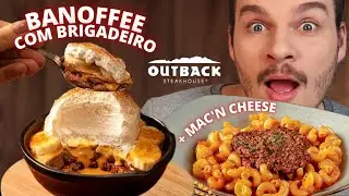 PROVAMOS BANOFFEE COM BRIGADEIRO DO OUTBACK E MAC'N CHEESE VEGETARIANO - Vale a pena?