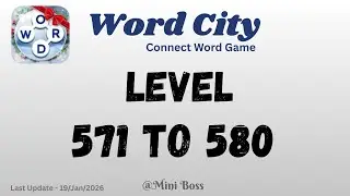 Word City Level Answers [571 to 580 Levels] | Connect Word Game 🧩✨ | Mini Boss
