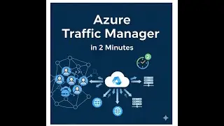 Azure Traffic Manager in 2 Minutes #trending #shorts #short