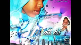 Fly All De Time - REBEL GLAM ft. FANTOM DUNDEAL