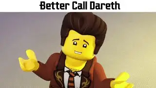 Better Call Dareth (Ninjago)
