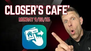 Landing Pages, Free Real Estate Leads & MORE - Closer's Cafe' 9/22/25