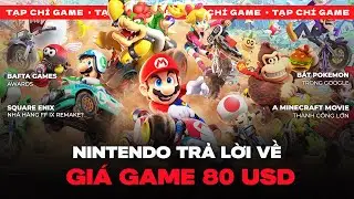 TẠP CH&Iacute; GAME #205| V&igrave; Sao Game Switch 2 Đắt? Bafta Games Awards, H&eacute; Lộ FFIX Remake & Pokemon Google