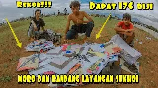 REKOR!!! Moro dan bandang dilokasi ini dapat 176 biji layangan sukhoi dan fiber